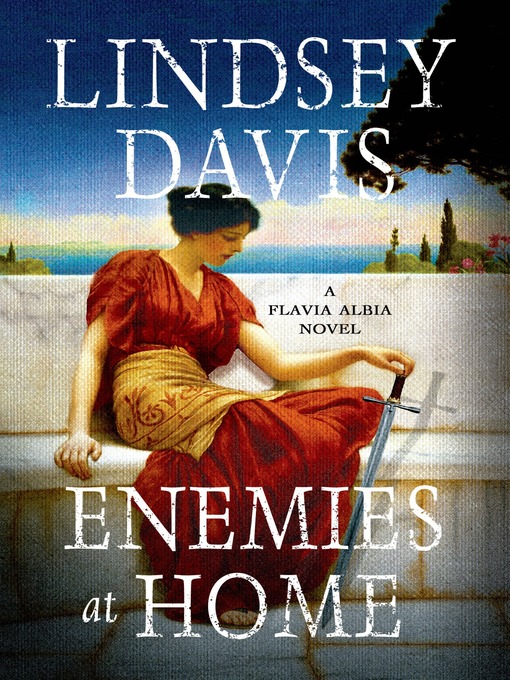 Title details for Enemies at Home by Lindsey Davis - Wait list